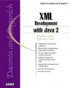 XML Development with Java 2 - Michael C. Daconta, Al Saganich