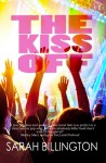 The Kiss Off - Sarah Billington