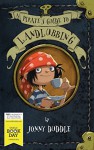 A Pirate's Guide to Landlubbing - Jonny Duddle, Jonny Duddle