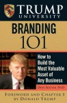Trump University Branding 101: How to Build the Most Valuable Asset of Any Business - Donald Sexton, Donald Trump