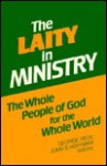 The Laity In Ministry - George Peck