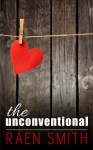 The Unconventional (A Short Story) - Raen Smith