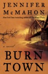Burntown: A Novel - Jennifer McMahon