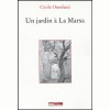 Un jardin à La Marsa - Cécile Oumhani