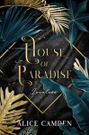 House of Paradise: Loveless - Alice Camden