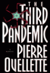 The Third Pandemic - Ouellette
