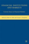 Financial Institutions and Markets: Current Issues in Financial Markets - George G. Kaufman