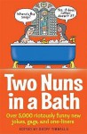 Two Nuns In A Bath - Geoff Tibballs