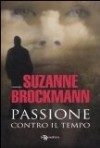 Passione contro il tempo - Suzanne Brockmann