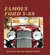 Famous Ford V-8s: 32-48 Cars That Won America's Heart! - Lorin Sorensen