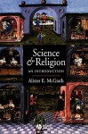 Science and Religion - Alister McGrath