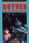Bio Booster Armor Guyver, Volume 5: Guyver Reborn - Yoshiki Takaya
