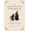 The Jane Austen Handbook: Proper Life Skills from Regency England - Margaret C. Sullivan