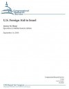 U.S. Foreign Aid to Israel - Jeremy M Sharp, Congressional Research Service