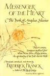 Messenger Of The Heart: The Book of Angelus Silesius, with observations by the ancient Zen masters (Spiritual Masters) - Frederick Franck