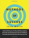 Methods of Success - Jack White