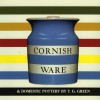 Cornish Ware & Domestic Pottery - Paul Atterbury