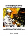 Beyond Salsa Piano: The Cuban Timba Revolution - Tirso Duarte - Piano Tumbaos of Charanga Habanera - Kevin Moore