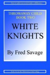 White Knights - Fred Savage