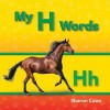 My H Words - Sharon Coan