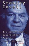 Dit nieuwe maar onbereikbare Amerika: Emerson na Wittgenstein - Stanley Cavell, Frans van Zetten, Hent de Vries