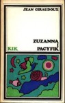 Zuzanna i Pacyfik - Jean Giraudoux