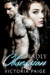 Deadly Obsession - Victoria Paige