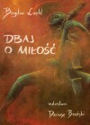 Dbaj o miłość - Bogdan Loebl