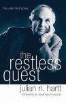 The Restless Quest - Julian N. Hartt