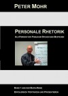 Personale Rhetorik - Peter Mohr