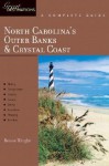 North Carolina's Outer Banks & Crystal Coast: Great Destinations: A Complete Guide (Great Destinations) - Renee Wright