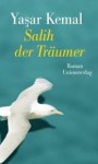 Salih der Träumer - Yaşar Kemal, Gerhard Meier