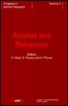 Alcohol And Behaviour: Basic And Clinical Aspects (Progress in Alcohol Research) - Hasan Parvez