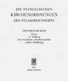 Die Evangelischen Kirchenordnungen Des XVI. Jahrhunderts: Zwanzigster Band: Elsass. 2. Teilband: Die Territorien Und Reichsstadte (Ausser Strassburg) - Emil Sehling, Eike Wolgast, Gerald Dorner