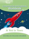 A Yeti in Town: Explorers Level 3: Comprehension and Vocabulary Workbook - Louis Fidge