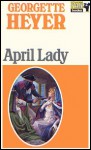 April Lady - Georgette Heyer