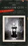 Hollow City - Il ritorno dei bambini speciali di Miss Peregrine (Rizzoli best) - Ransom Riggs, A. Di Meo