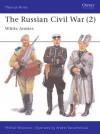 The Russian Civil War (2): White Armies - Mikhail Khvostov