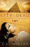 City of the Dead (Seven Wonders Novel, #2) - T.L. Higley