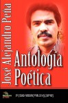 Antologia Poetica (1984-2008) - José Alejandro Peña