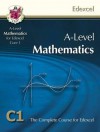 Mathematics: A-Level: C1: The Complete Course For Edexcel - Richard Parsons