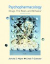 Psychopharmacology: Drugs, The Brain, and Behavior - Jerrold S Meyer, Linda F. Quenzer