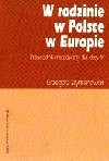 W rodzinie, w Polsce, w Europie : przewodnik metodyczny dla klasy IV - Grzegorz Szymanowski