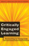 Critically Engaged Learning: Connecting to Young Lives - John Smyth