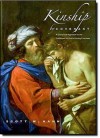 Kinship by Covenant: A Canonical Approach to the Fulfillment of God's Saving Promises (The Anchor Yale Bible Reference Library) - Scott Hahn, David Noel Freedman