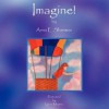 Imagine! - Anna E. Shammas