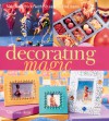 Decorating Magic: 500 Clever Tricks with 50 Easy-to-Find Items - Vanessa-Ann, Vanessa-Ann