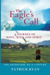 The Eagle's Call - Patrick J. Ryan