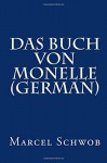 Das Buch von Monelle (German) (German Edition) - Marcel Schwob