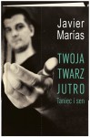 Twoja twarz jutro. Taniec i sen - Javier Marías